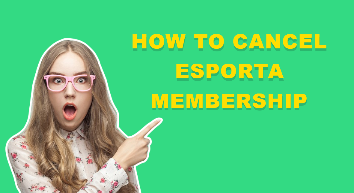 How to Cancel Esporta Membership