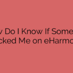 How Do I Know If Someone Blocked Me on eHarmony?