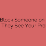 If You Block Someone on VSCO, Can They See Your Profile?